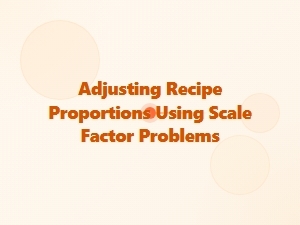 Solving Recipe Scaling Problems in Everyday Cooking