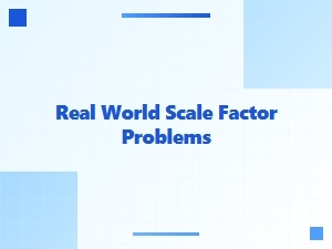 Solving Scale Factor Problems in Everyday Situations